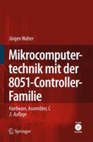 Mikrocomputertechnik mit der 8051-Controller-Familie : Hardware, Assembler, C