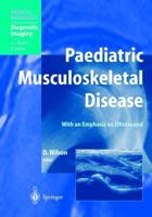 Paediatric Musculoskeletal Disease Diagnostic Imaging