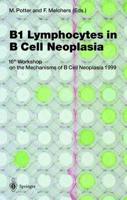 B1 Lymphocytes in B Cell Neoplasia