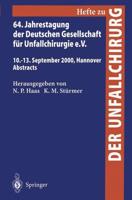 64. Jahrestagung Der Deutschen Gesellschaft Für Unfallchirurgie e.V
