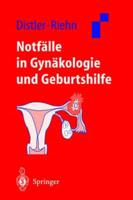 Notfalle in Gynakologie und Geburtshilfe