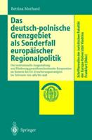 Das Deutsch-Polnische Grenzgebiet Als Sonderfall Europäischer Regionalpolitik