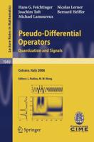 Pseudo-Differential Operators C.I.M.E. Foundation Subseries