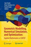 Geometric Modelling, Numerical Simulation, and Optimization