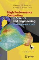 High Performance Computing in Science and Engineering, Garching-Munich 2007