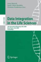 Data Integration in the Life Sciences Lecture Notes in Bioinformatics