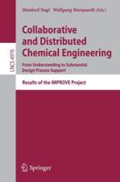 Collaborative and Distributed Chemical Engineering