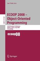 ECOOP 2008 - Object-Oriented Programming Programming and Software Engineering