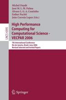 High Performance Computing for Computational Science - VECPAR 2006 Theoretical Computer Science and General Issues