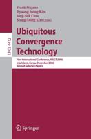 Ubiquitous Convergence Technology Information Systems and Applications, Incl. Internet/Web, and HCI