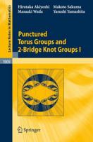 Punctured Torus Groups and 2-Bridge Knot Groups