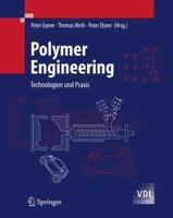 Polymer Engineering Chemische Technik / Verfahrenstechnik