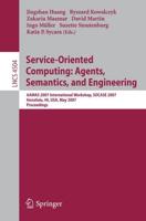 Service-Oriented Computing: Agents, Semantics, and Engineering Information Systems and Applications, Incl. Internet/Web, and HCI