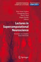 Lectures in Supercomputational Neuroscience