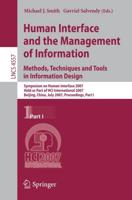 Human Interface and the Management of Information. Methods, Techniques and Tools in Information Design Information Systems and Applications, Incl. Internet/Web, and HCI