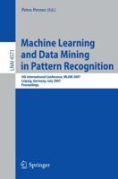 Machine Learning and Data Mining in Pattern Recognition Lecture Notes in Artificial Intelligence