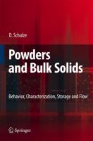 Powders and Bulk Solids: Behavior, Characterization, Storage and Flow
