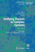 Unifying Themes in Complex Systems. IV. Proceedings of the Fourth International Conference on Complex Systems