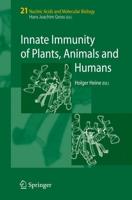 Innate Immunity of Plants, Animals, and Humans