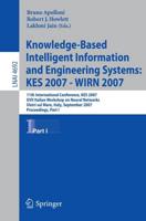 Knowledge-Based Intelligent Information and Engineering Systems : 11th International Conference, KES 2007, Vietri sul Mare, Italy, September 12-14, 2007, Proceedings, Part I