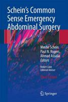 Schein's Common Sense Emergency Abdominal Surgery