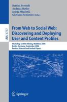 From Web to Social Web: Discovering and Deploying User and Content Profiles Lecture Notes in Artificial Intelligence