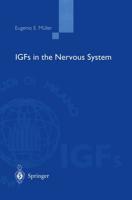 Igfs in the Nervous System (Insulin-Like Growth Factors in the Nervous System): Proceedings