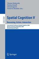 Spatial Cognition V Lecture Notes in Artificial Intelligence