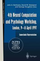 4th Neural Computation and Psychology Workshop