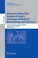 Advances in Mass Data Analysis of Signals and Images in Medicine, Biotechnology and Chemistry Lecture Notes in Artificial Intelligence