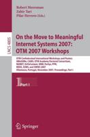 On the Move to Meaningful Internet Systems 2007: OTM 2007 Workshops Information Systems and Applications, Incl. Internet/Web, and HCI