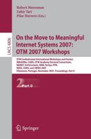 On the Move to Meaningful Internet Systems 2007: OTM 2007 Workshops Information Systems and Applications, Incl. Internet/Web, and HCI