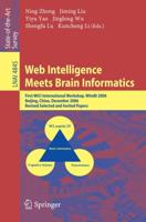 Web Intelligence Meets Brain Informatics Lecture Notes in Artificial Intelligence