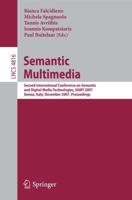 Semantic Multimedia Information Systems and Applications, Incl. Internet/Web, and HCI