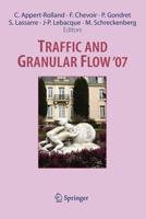 Traffic and Granular Flow '07