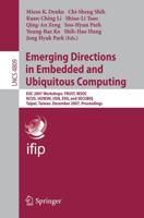 Emerging Directions in Embedded and Ubiquitous Computing Information Systems and Applications, Incl. Internet/Web, and HCI