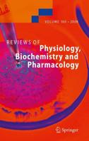 Reviews of Physiology, Biochemistry and Pharmacology. Vol. 160