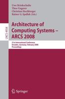 Architecture of Computing Systems - ARCS 2008 Theoretical Computer Science and General Issues