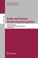 Arabic and Chinese Handwriting Recognition Image Processing, Computer Vision, Pattern Recognition, and Graphics