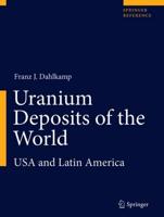Uranium Deposits of the World. USA and Latin America