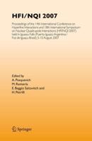 HFI/NQI 2007: Proceedings of the 14th International Conference on Hyperfine Interactions and 18th International Symposium on Nuclear