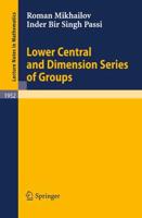 Lower Central and Dimension Series of Groups