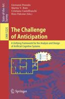 The Challenge of Anticipation Lecture Notes in Artificial Intelligence