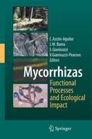 Mycorrhizas: Functional Processes and Ecological Impact