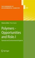 Polymers - Opportunities and Risks I: General and Environmental Aspects
