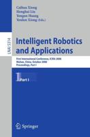 Intelligent Robotics and Applications Lecture Notes in Artificial Intelligence