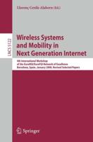 Wireless Systems and Mobility in Next Generation Internet Computer Communication Networks and Telecommunications