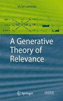 A Generative Theory of Relevance