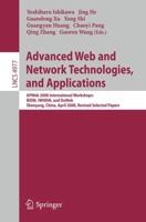 Advanced Web and Network Technologies, and Applications Information Systems and Applications, Incl. Internet/Web, and HCI