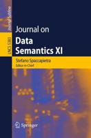 Journal on Data Semantics XI. Journal on Data Semantics